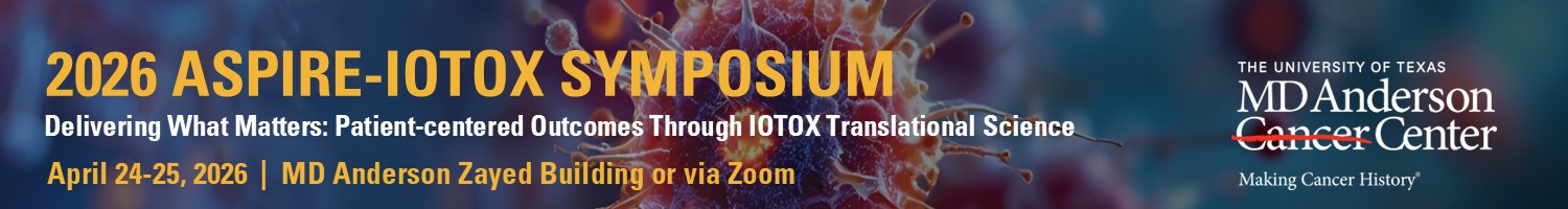 2026 IOTOX Symposium: Delivering What Matters - Patient-Centered through IOTOX Translational Science Banner